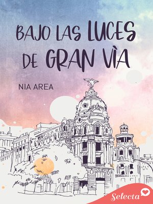 cover image of Bajo las luces de Gran Vía